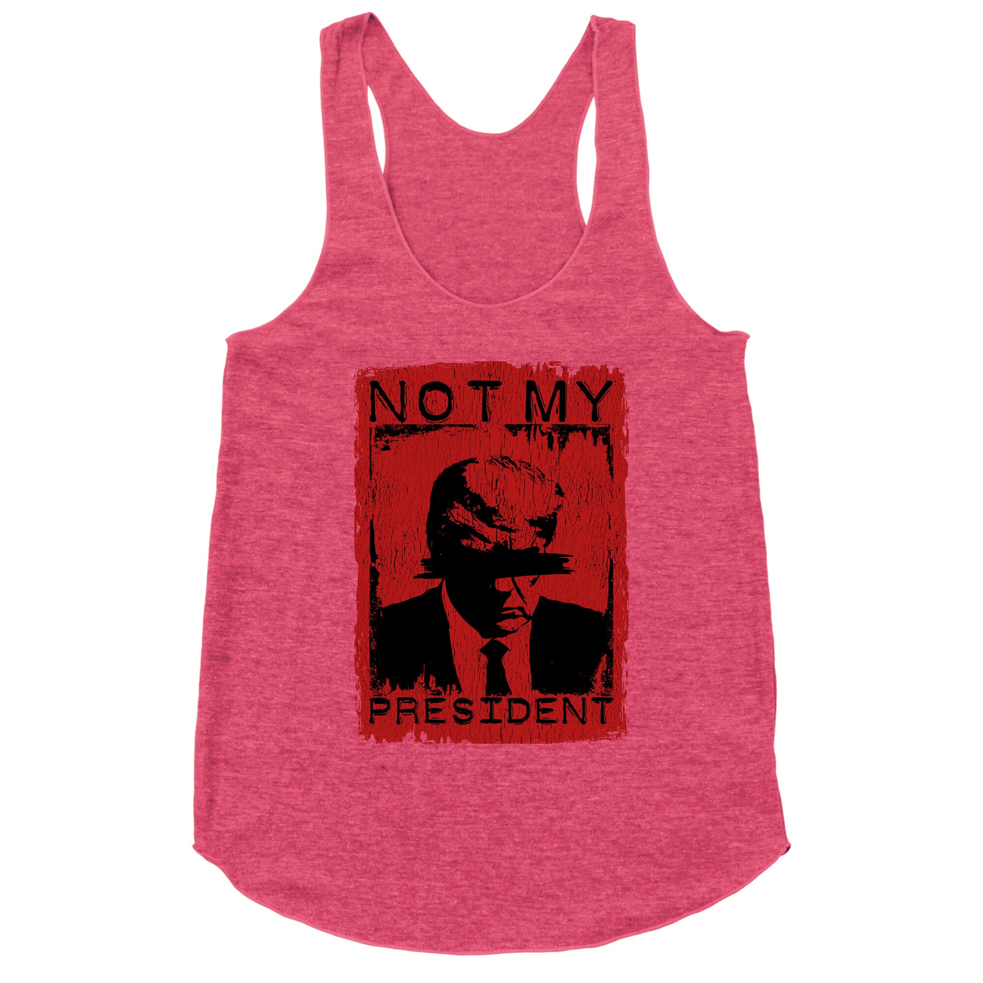 Not My President Racerback Tank